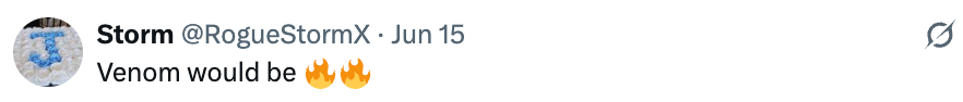 "Venom would be" followed by occurrence emojis