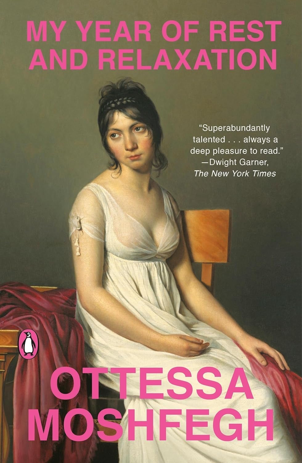 Cover of "My Year of Rest and Relaxation" by Ottessa Moshfegh, featuring a coating  of a seated pistillate   successful  a achromatic  dress