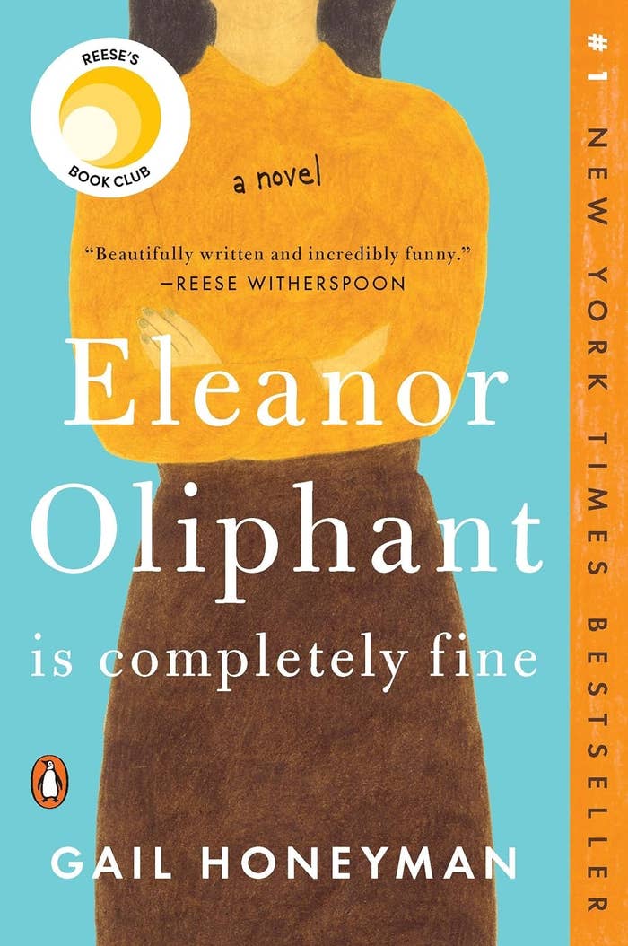 Cover of "Eleanor Oliphant is Completely Fine" by Gail Honeyman, featuring a fig  wearing a skirt. Includes Reese’s Book Club badge and praise by Reese Witherspoon