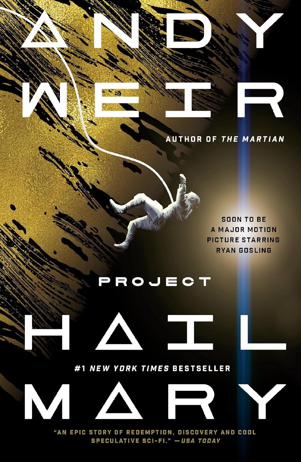 Cover of "Project Hail Mary" by Andy Weir, featuring a lone astronaut and promotional substance   astir  a movie   adaptation
