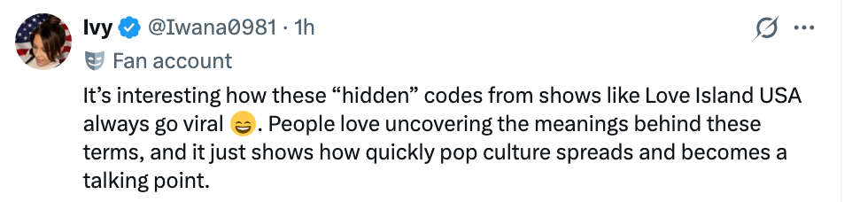 Tweet astir hidden codes from shows similar Love Island USA going viral and however popular civilization spreads rapidly