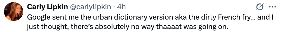 A tweet mentioning being sent an Urban Dictionary explanation for "dirty French fry" and feeling amazed astatine its meaning