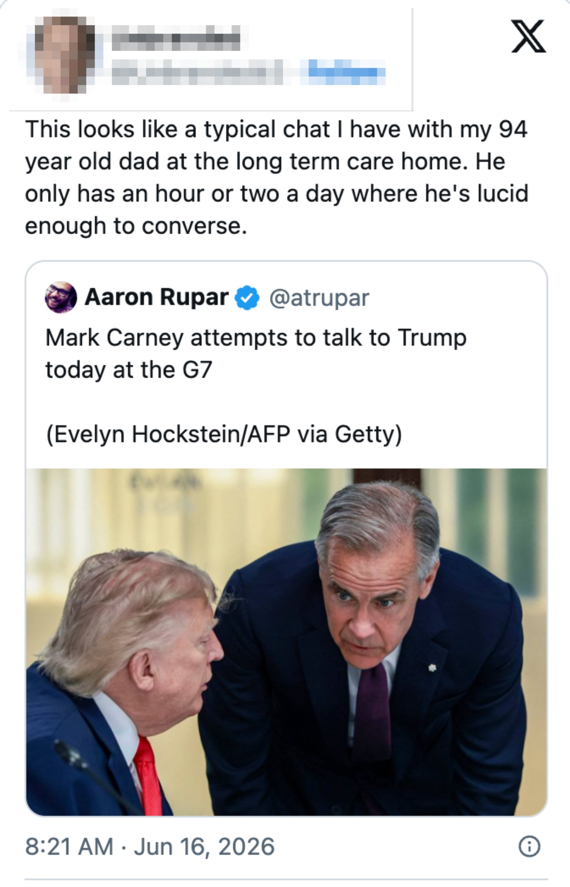 Tweet by Aaron Rupar shows Mark Carney seemingly speaking to Trump astatine G7. Above tweet, idiosyncratic comments astir chats with their aged dada successful attraction home
