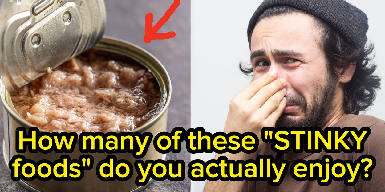 If You Like 21/40 Of These Stinky Foods, Your Taste Is Extremely Questionable