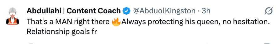 Tweet by @AbduloKingston praising a man for always protecting his partner, calling it "relationship goals."