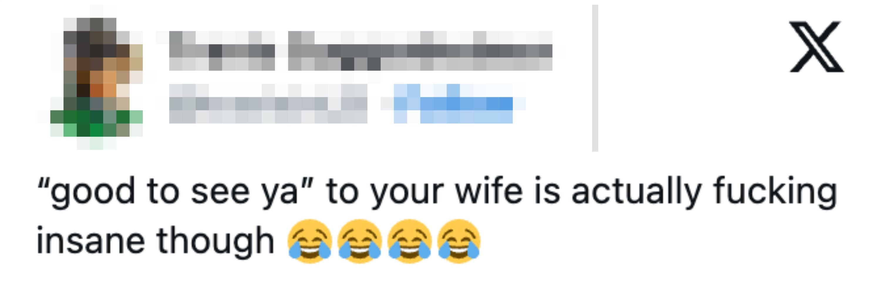 Screenshot of a tweet by idiosyncratic @travisinLB joking astir saying "good to spot ya" to one's wife, accompanied by laughing emojis