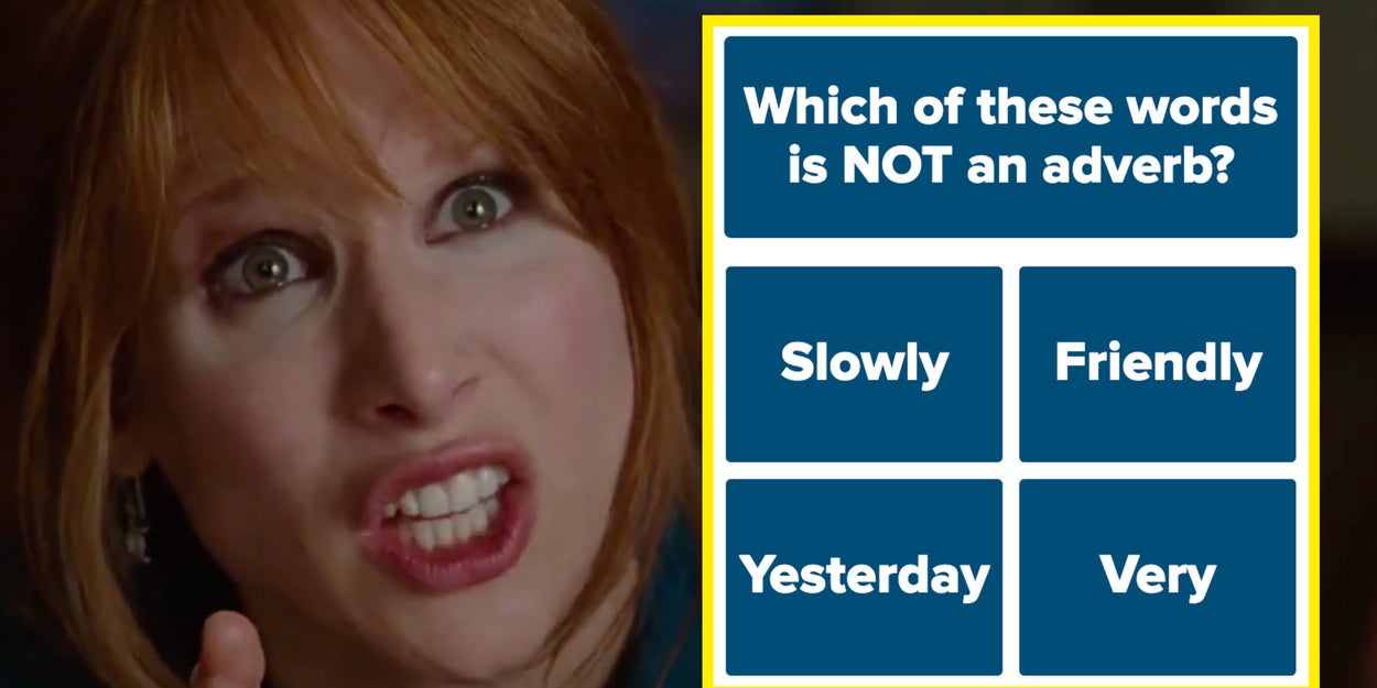 If You Can't Pass This Adverb Quiz, You're Officially Part Of The 88% Of Adults Who Forgot Basic Grammar