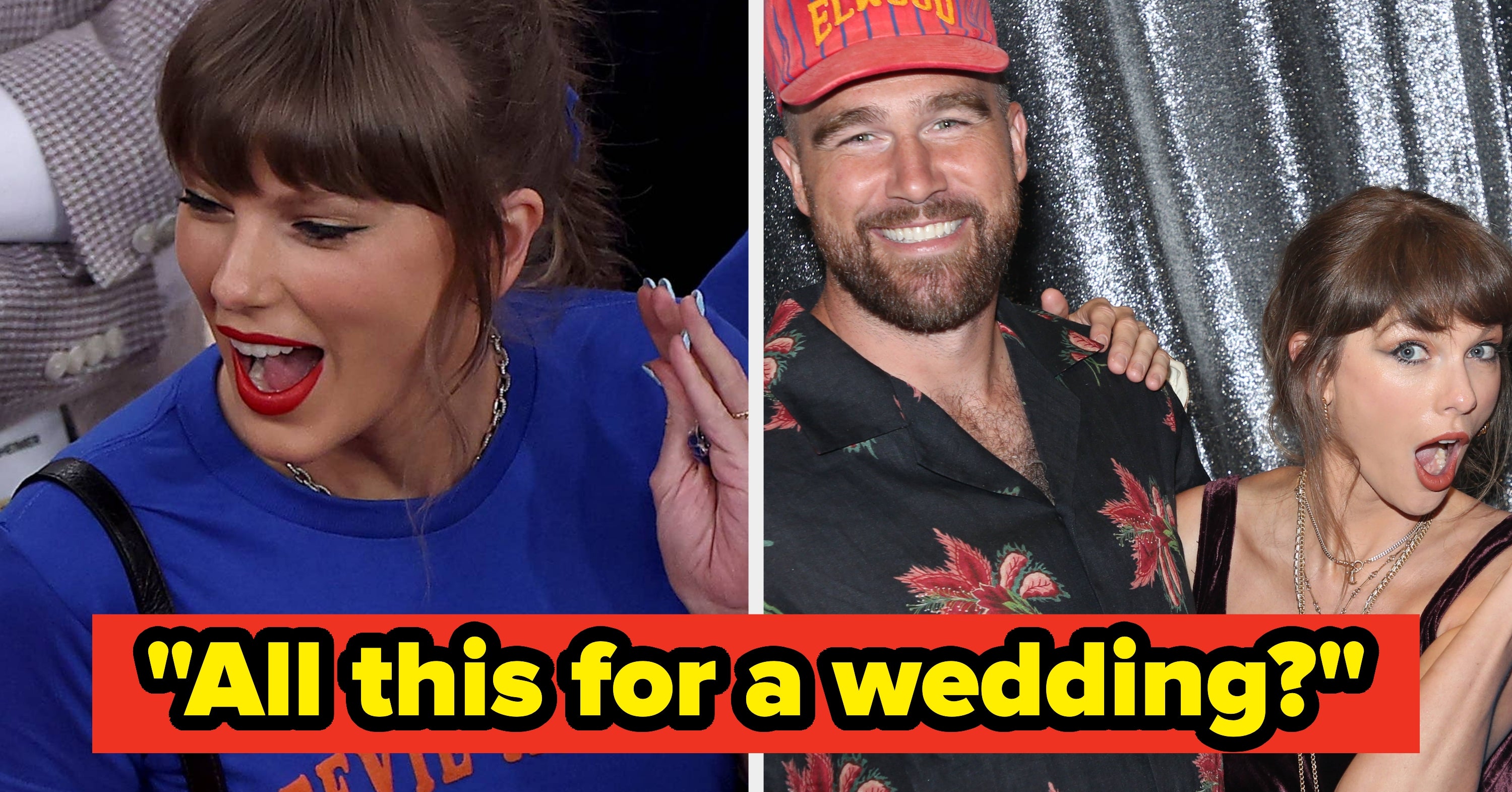Rumors Are Swirling Everywhere About Taylor Swift And Travis Kelce's Upcoming Wedding, And Here's Everything We Know So Far