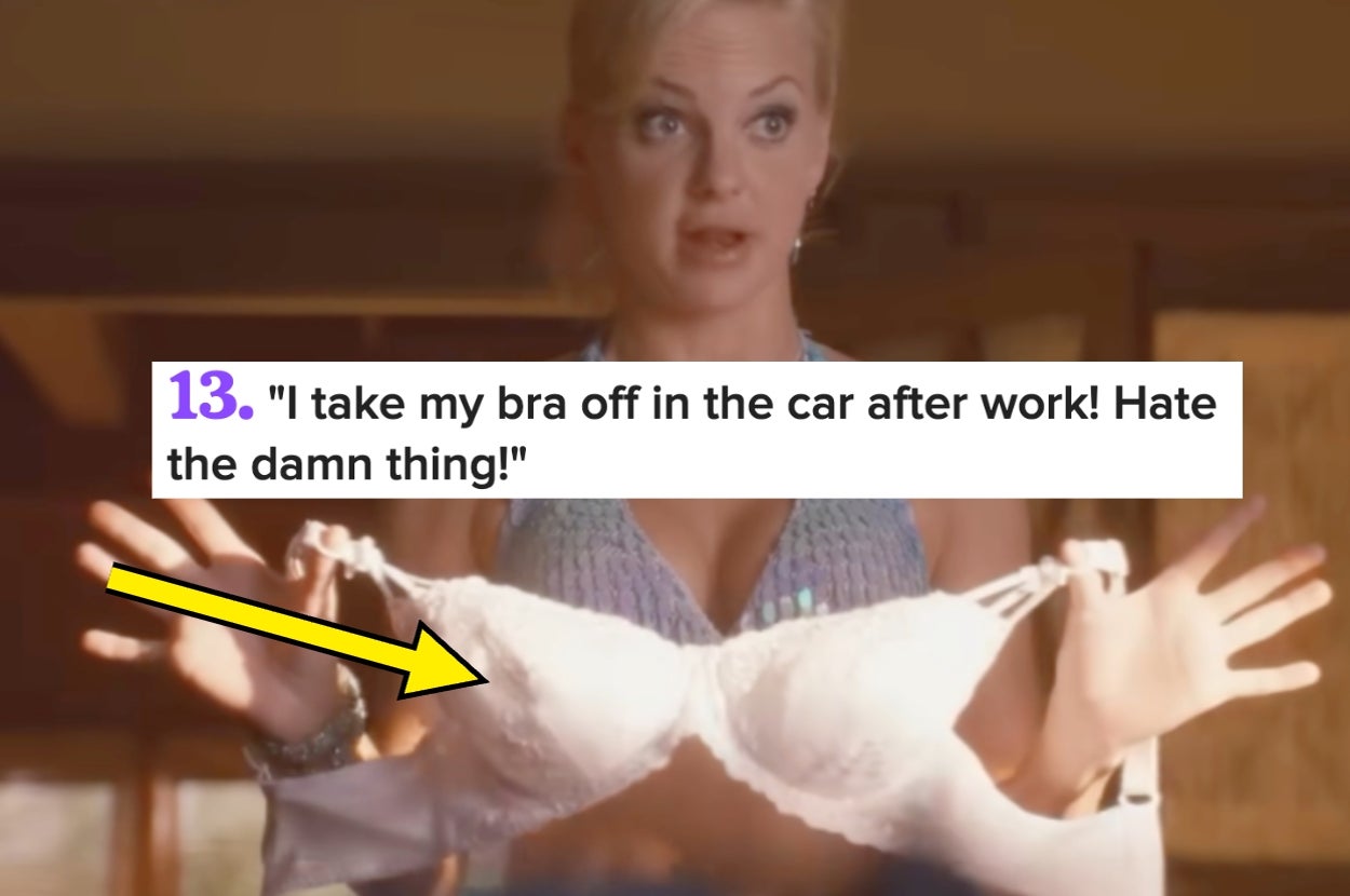 Person holding a bra, with text: "I take my bra off in the car after work! Hate the damn thing!"