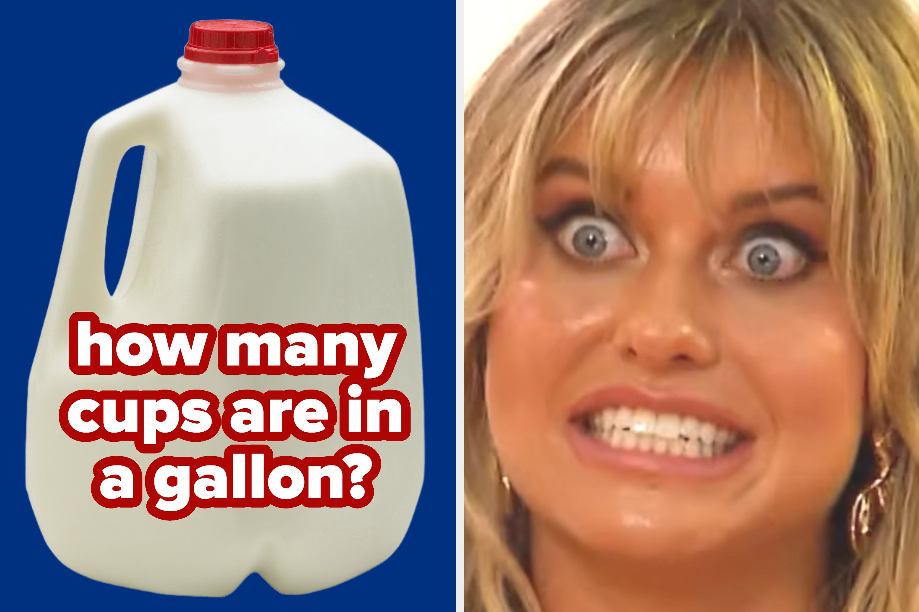 Split image: Left side shows a gallon jug with the text "how many cups are in a gallon?". Right side shows a surprised woman