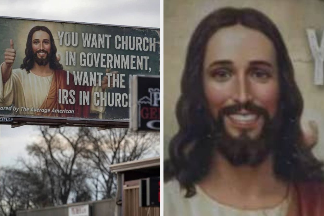 Left: Billboard with Jesus giving a thumbs up, text reads "You want church in government, I want the IRS in church." Right: Close-up of Jesus