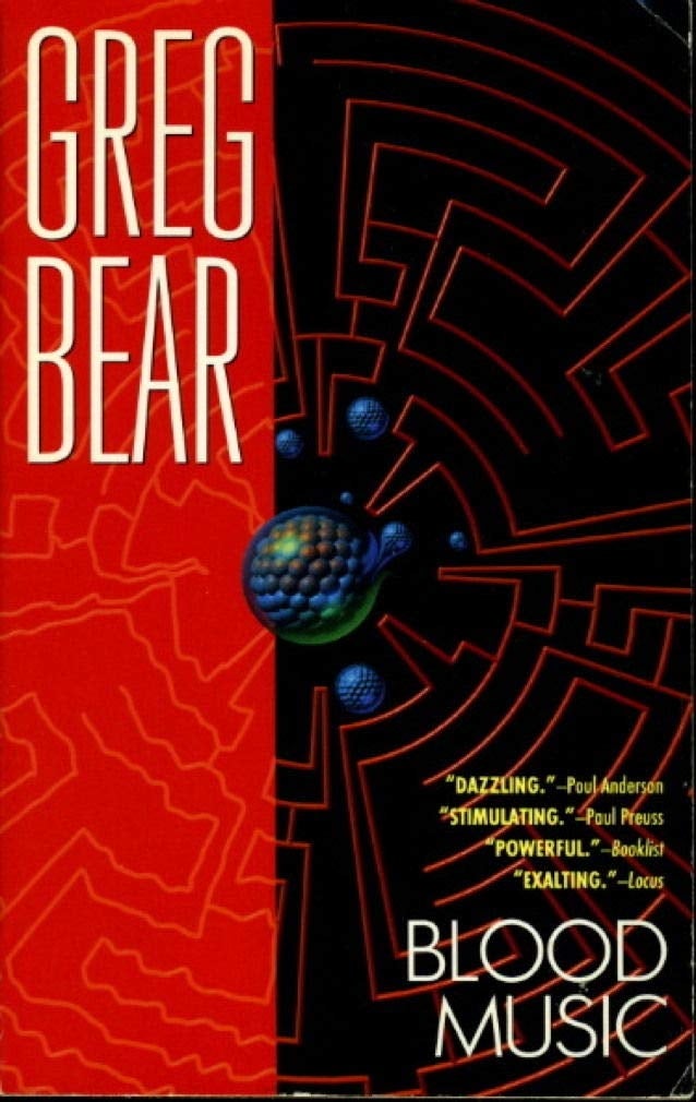 Cover of "Blood Music" by Greg Bear featuring abstract patterns. Acclaimed arsenic "dazzling," "stimulating," "powerful," and "exalting."