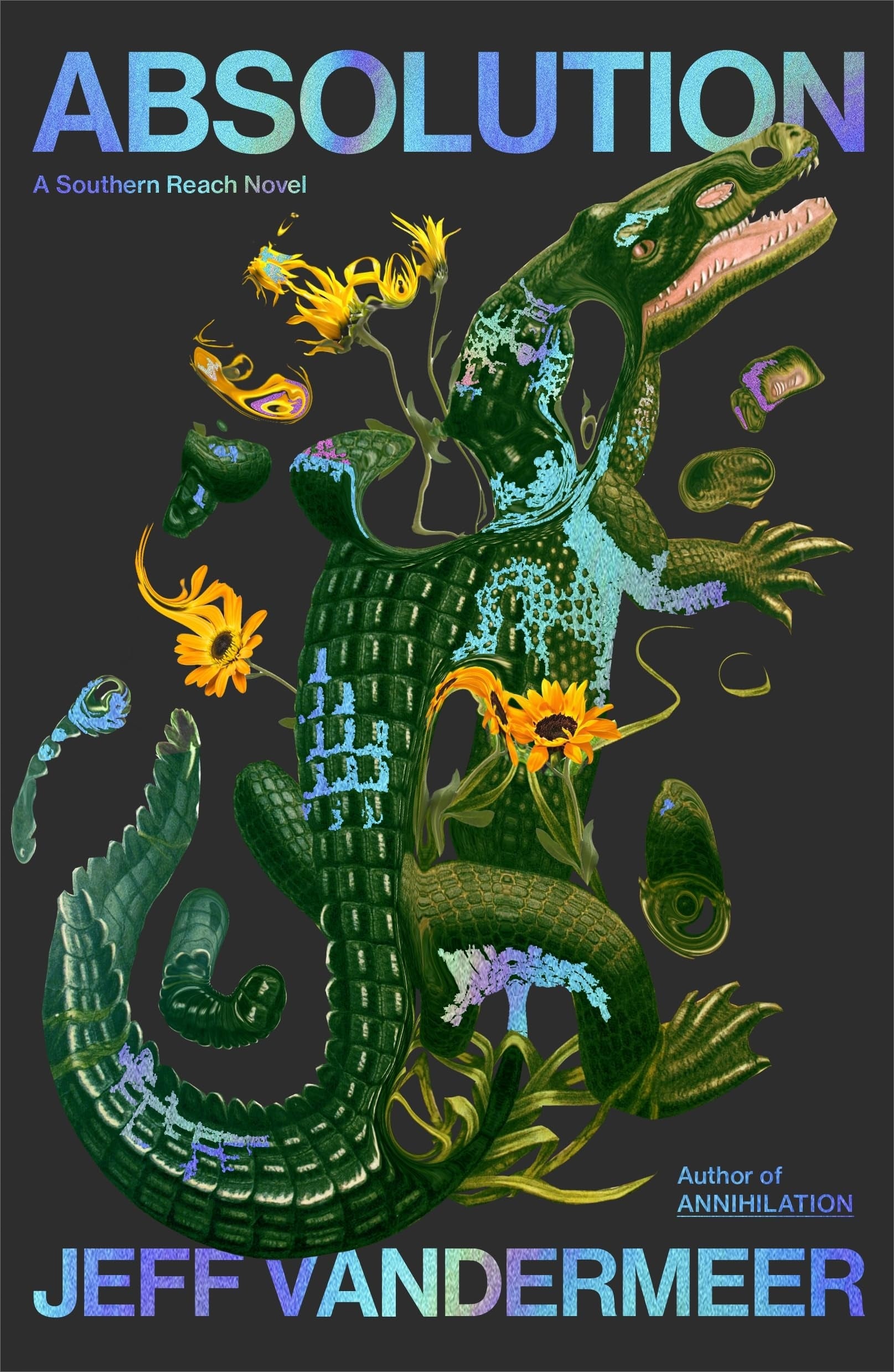 Book screen for "Absolution" by Jeff VanderMeer features an abstract crocodile plan with flowers and has a Southern Reach Novel subtitle