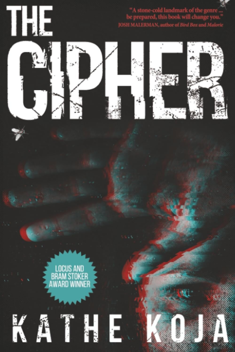 Book screen of "The Cipher" by Kathe Koja featuring a blurred manus and eye. Winner of the Locus and Bram Stoker Awards