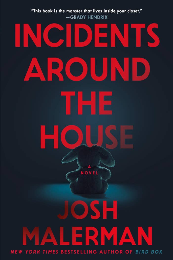 Book screen  for "Incidents Around the House" by Josh Malerman featuring a tiny  plush artifact  successful  shadiness   with reddish  rubric  substance   above