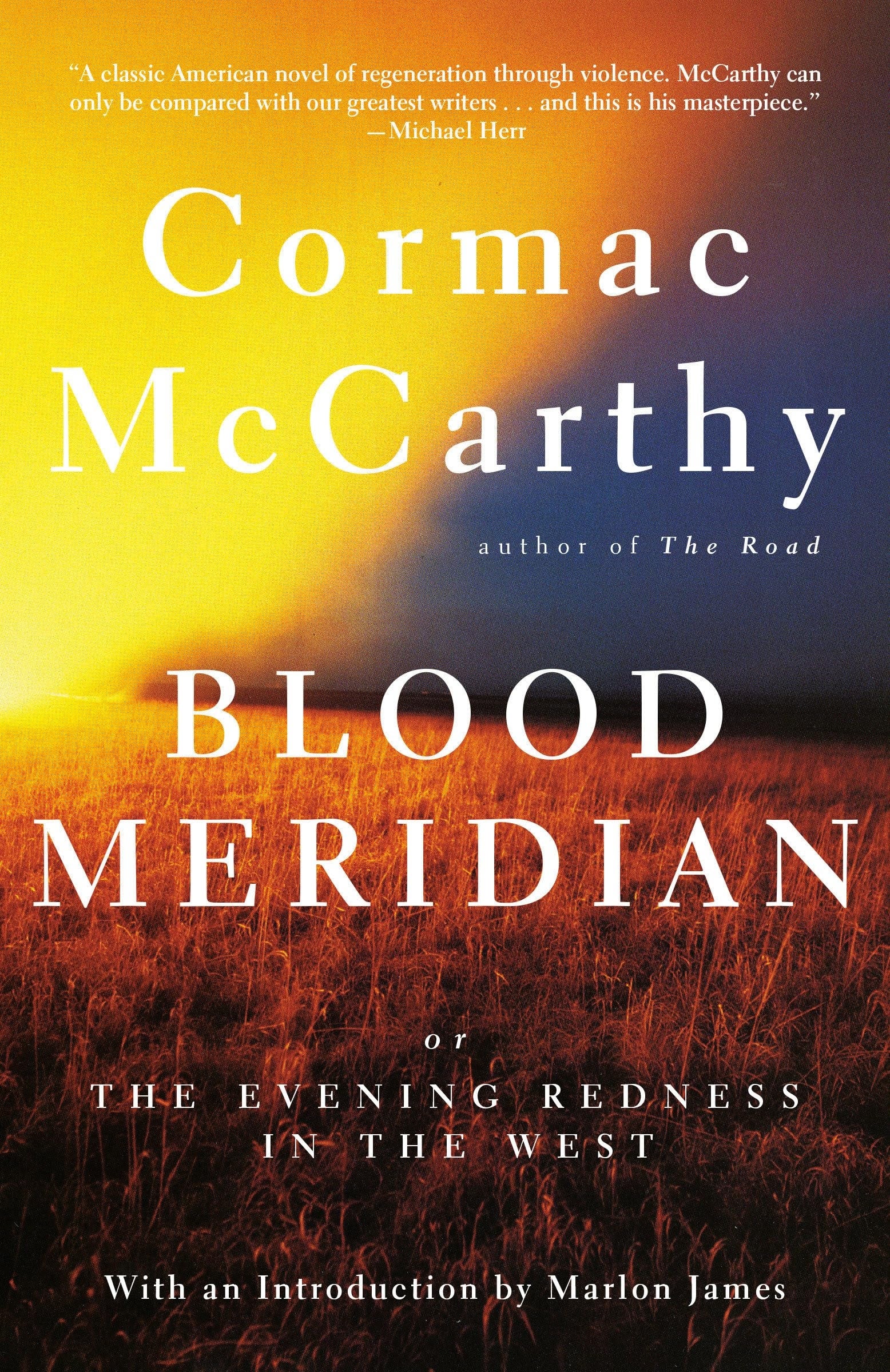 Cover of "Blood Meridian" by Cormac McCarthy, featuring a scenery astatine sunset. Includes a punctuation praising the caller and mentions an instauration by Marlon James