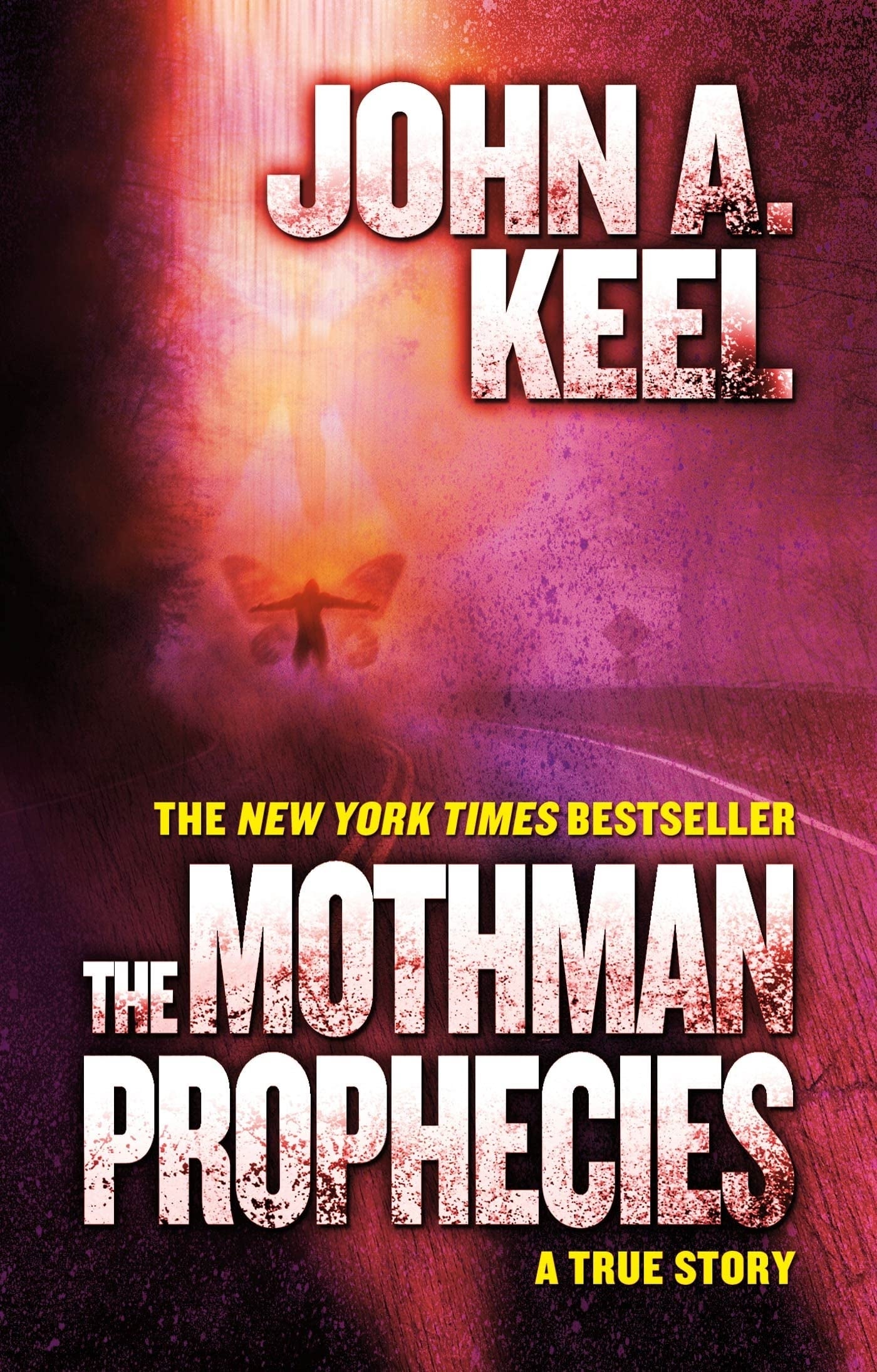Cover of "The Mothman Prophecies" by John A. Keel, labeled a New York Times bestseller. Features a moth silhouette and glowing light