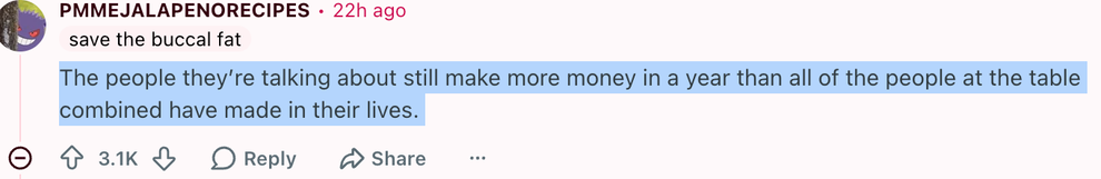 A Reddit comment jokes about the income of a person being discussed, highlighting their substantial earnings compared to the group