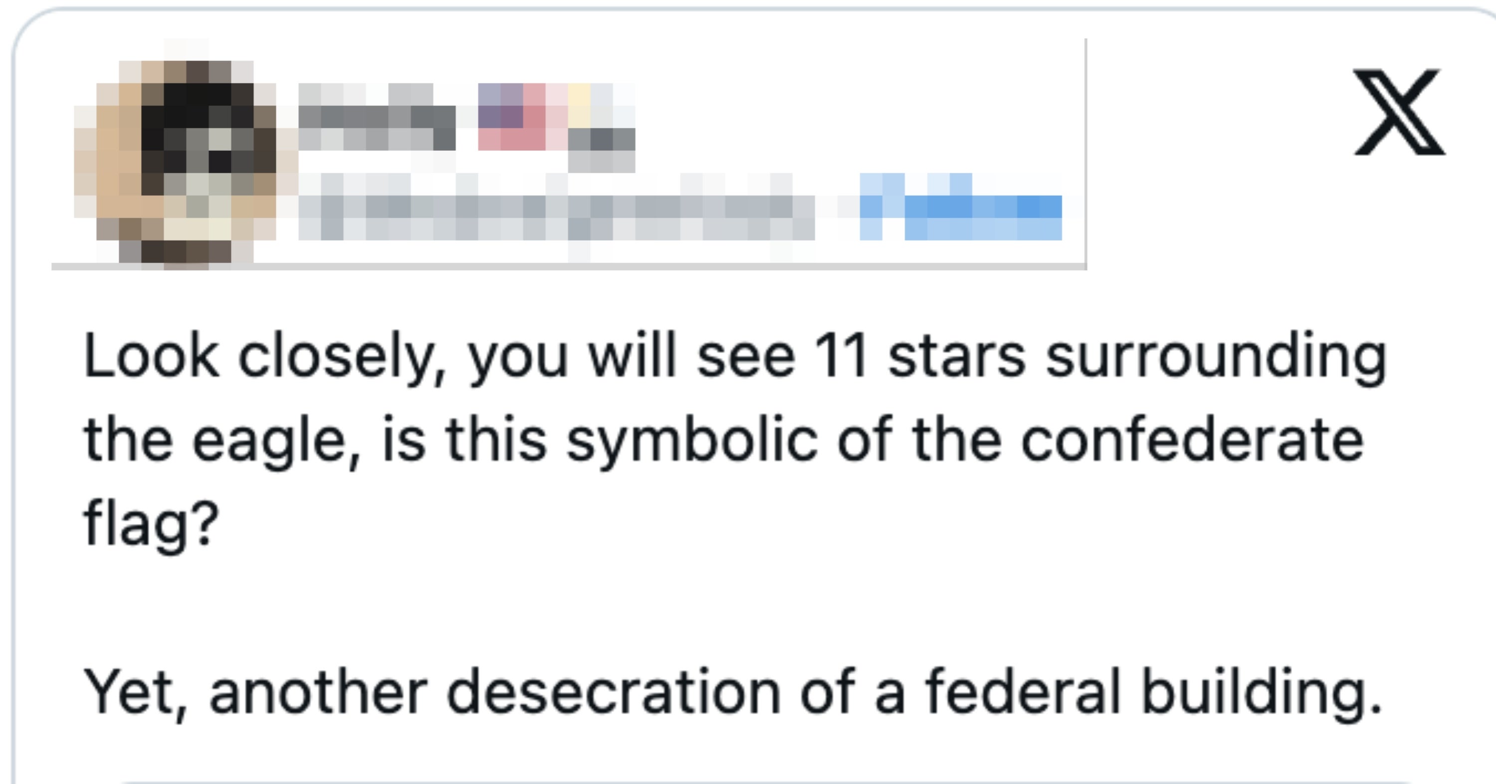 Tweet questioning if the 11 stars surrounding an eagle are symbolic of the Confederate flag, calling it a desecration of a national building