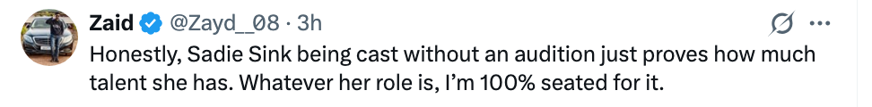 Tweet praising Sadie Sink's talent, mentioning she was formed without an audition and expressing anxious anticipation for her role