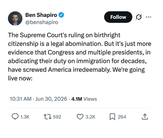Tweet oleh Ben Shapiro mengklaim keputusan Mahkamah Agung mengenai hak kewarganegaraan berdasarkan kelahiran adalah kekejian hukum dan mengkritik kebijakan imigrasi AS