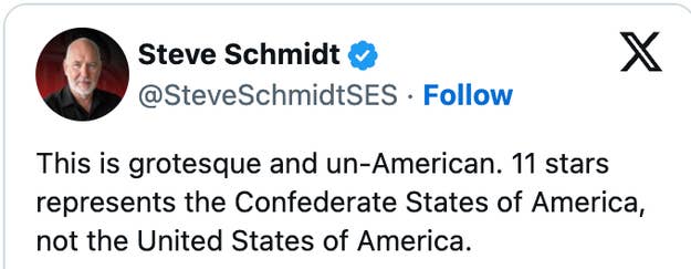 Tweet by Steve Schmidt criticizing the usage  of 11 stars arsenic  representing the Confederate States, not the United States