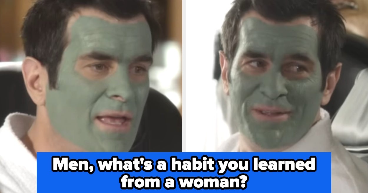 Men, What Are Some Everyday Habits, Practices, Or Rituals You Learned From Women?