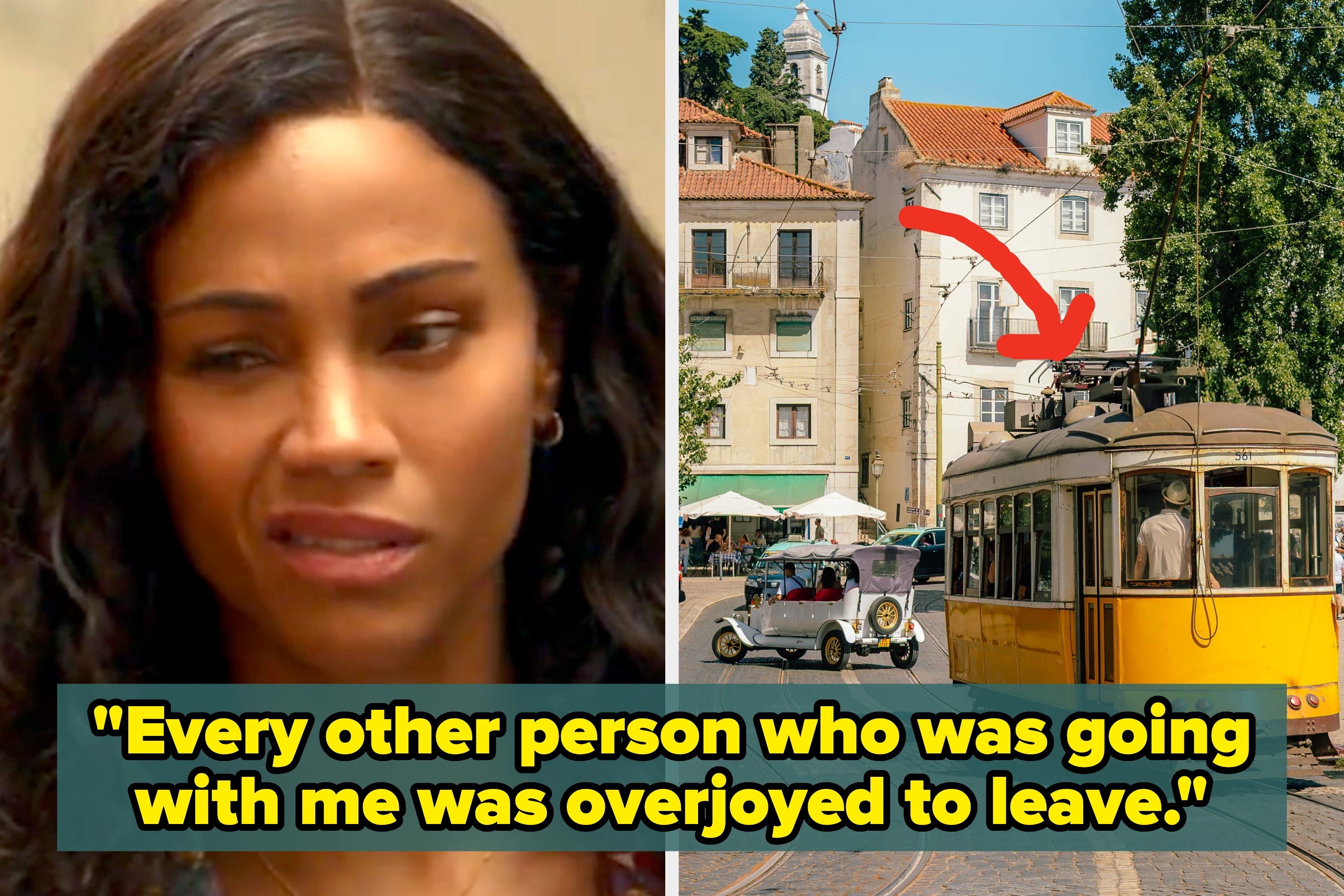 Woman with an uncertain expression next to a Lisbon tram scene. Text: "Every other person who was going with me was overjoyed to leave."