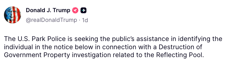 U.S. Park Police question assistance identifying idiosyncratic successful Destruction of Government Property lawsuit related to the Reflecting Pool