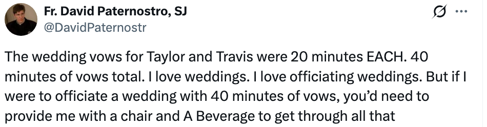 Summary of Fr. David Paternostro's tweet about long wedding vows and needing a chair and beverage to officiate such a ceremony