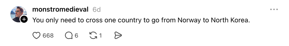Thread: You only need to cross one country to go from Norway to North Korea