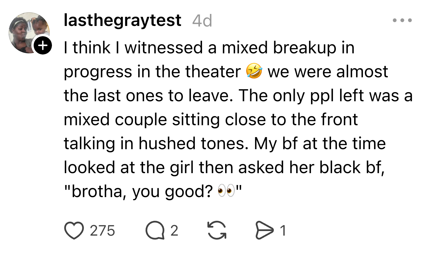 Social media post humorously recounting an observation of a couple breaking up in a theater, highlighting a boyfriend's awkward comment