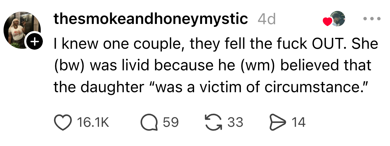 User comment about a couple's argument: she was angry as he thought their daughter was "a victim of circumstance."