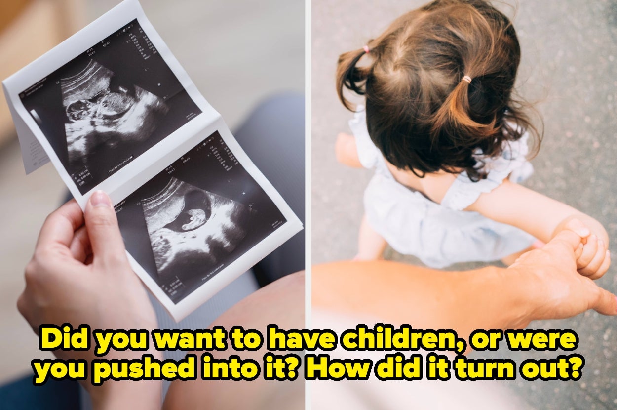 If You Were Pushed Into Having Kids By Your Partner, We Want To Know How You Really Feel About That Decision Now