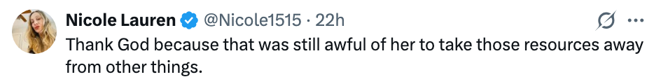 Tweet by Nicole Lauren: "Thank God because that was still awful of her to take those resources away from other things."