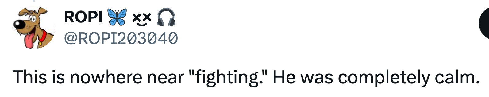 Tweet by @ROPI203040 with a Scooby-Doo profile picture, commenting on someone being calm, not fighting