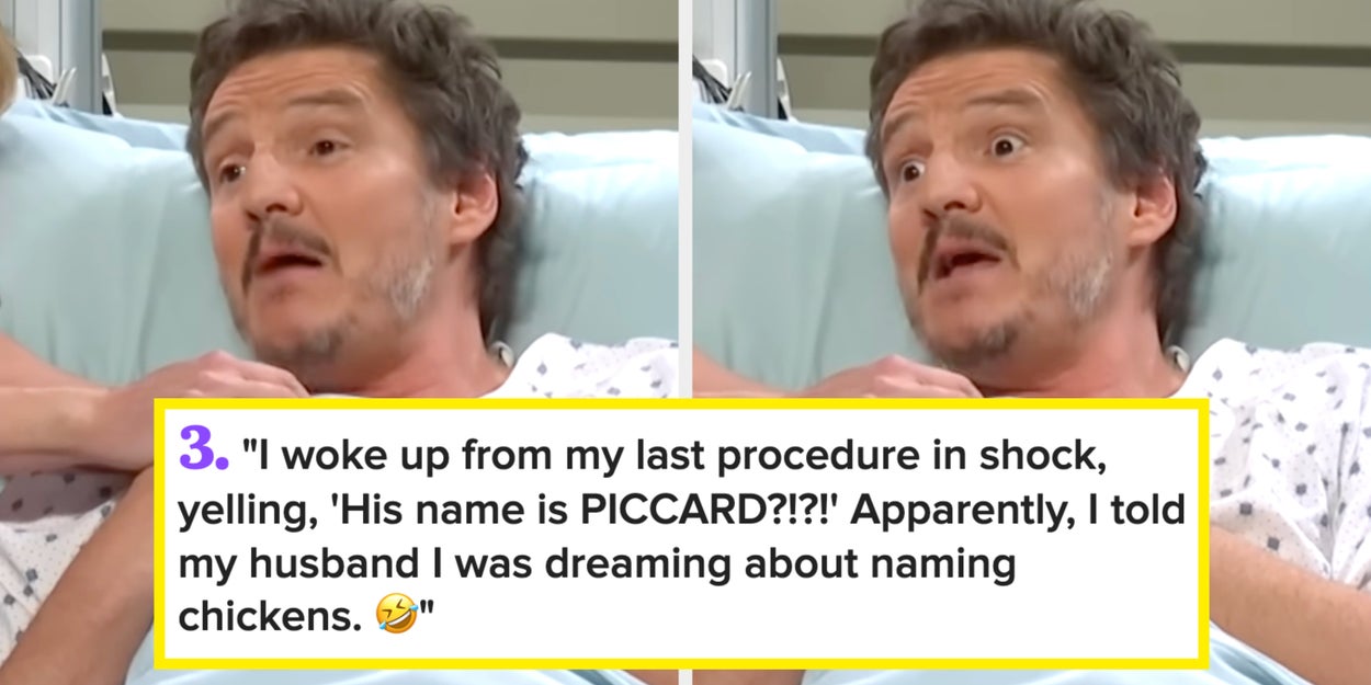 Hilarious Things Patients Said After Anesthesia