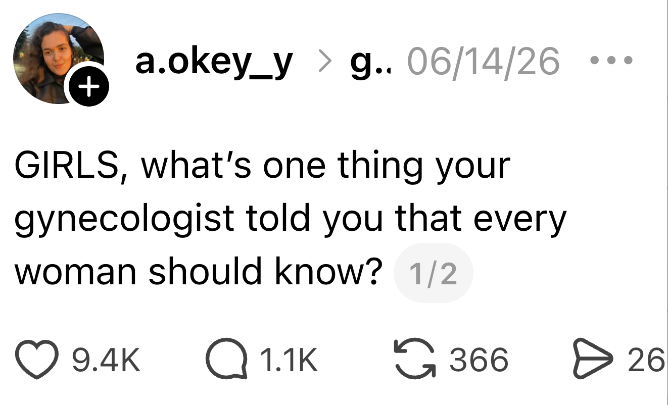 Text station  asking, "What's 1  happening  your gynecologist told you that each   pistillate   should know?" with engagement stats below