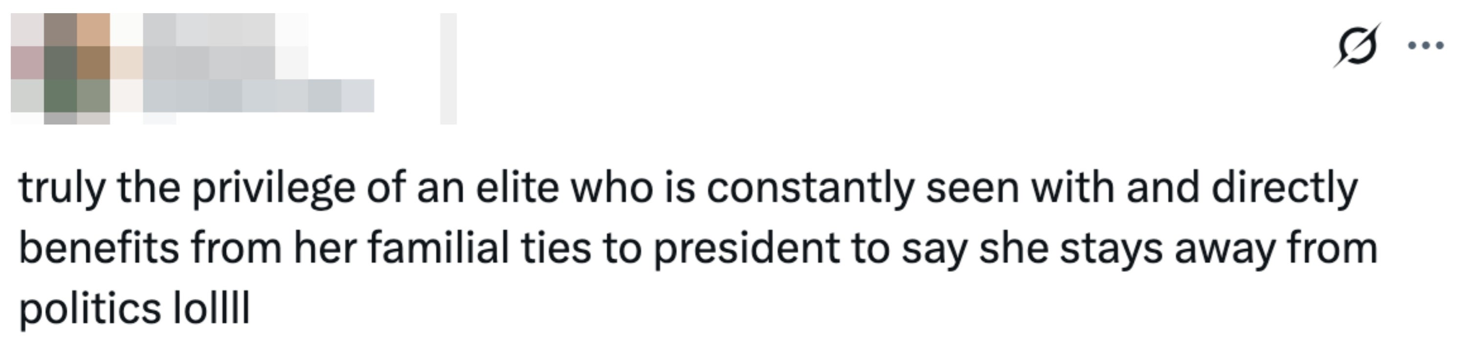 Tweet criticizing a idiosyncratic with statesmanlike household ties for claiming to enactment distant from politics
