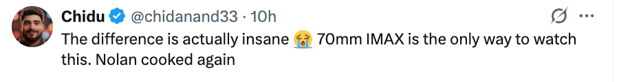 Tweet praising the experience of watching a film in 70mm IMAX, mentioning "Nolan cooked again," implying the film is likely directed by Christopher Nolan