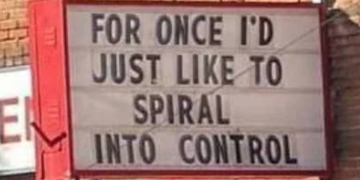 Hilarious Signs That'll Make You Spiral Into Laughs