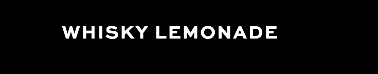 Text reads: "Whisky Lemonade."