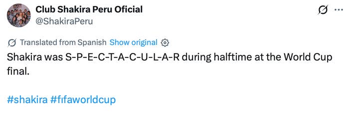 Tweet praising Shakira's halftime performance at the World Cup final as "spectacular."