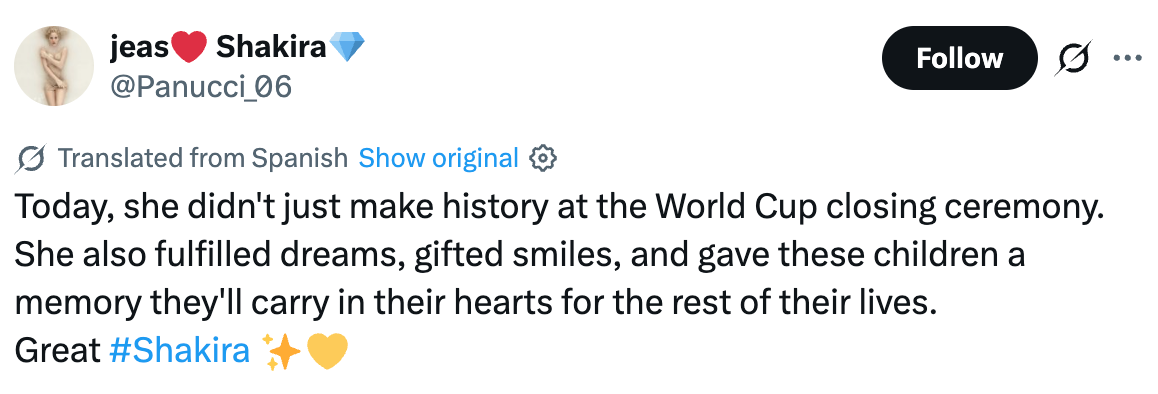 Tweet expressing admiration for Shakira's impact at the World Cup closing ceremony, noting she fulfilled dreams and created lasting memories for children