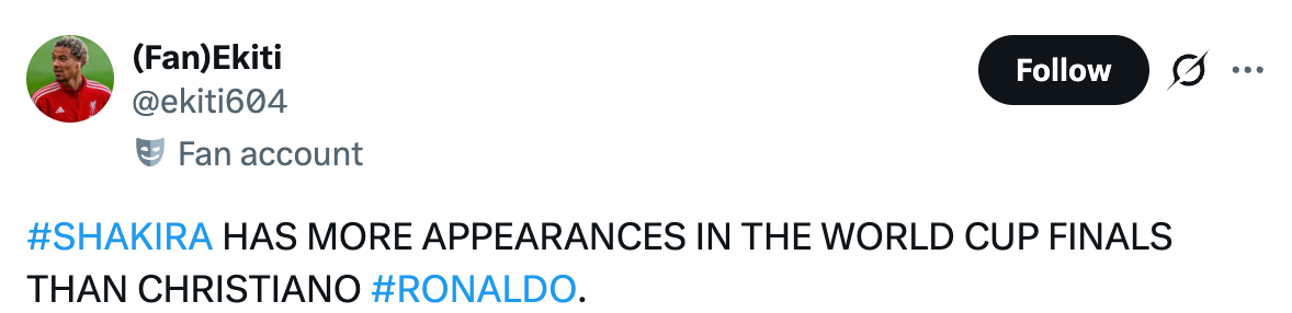 A tweet claims Shakira has more World Cup final appearances than Cristiano Ronaldo, using hashtags #Shakira and #Ronaldo