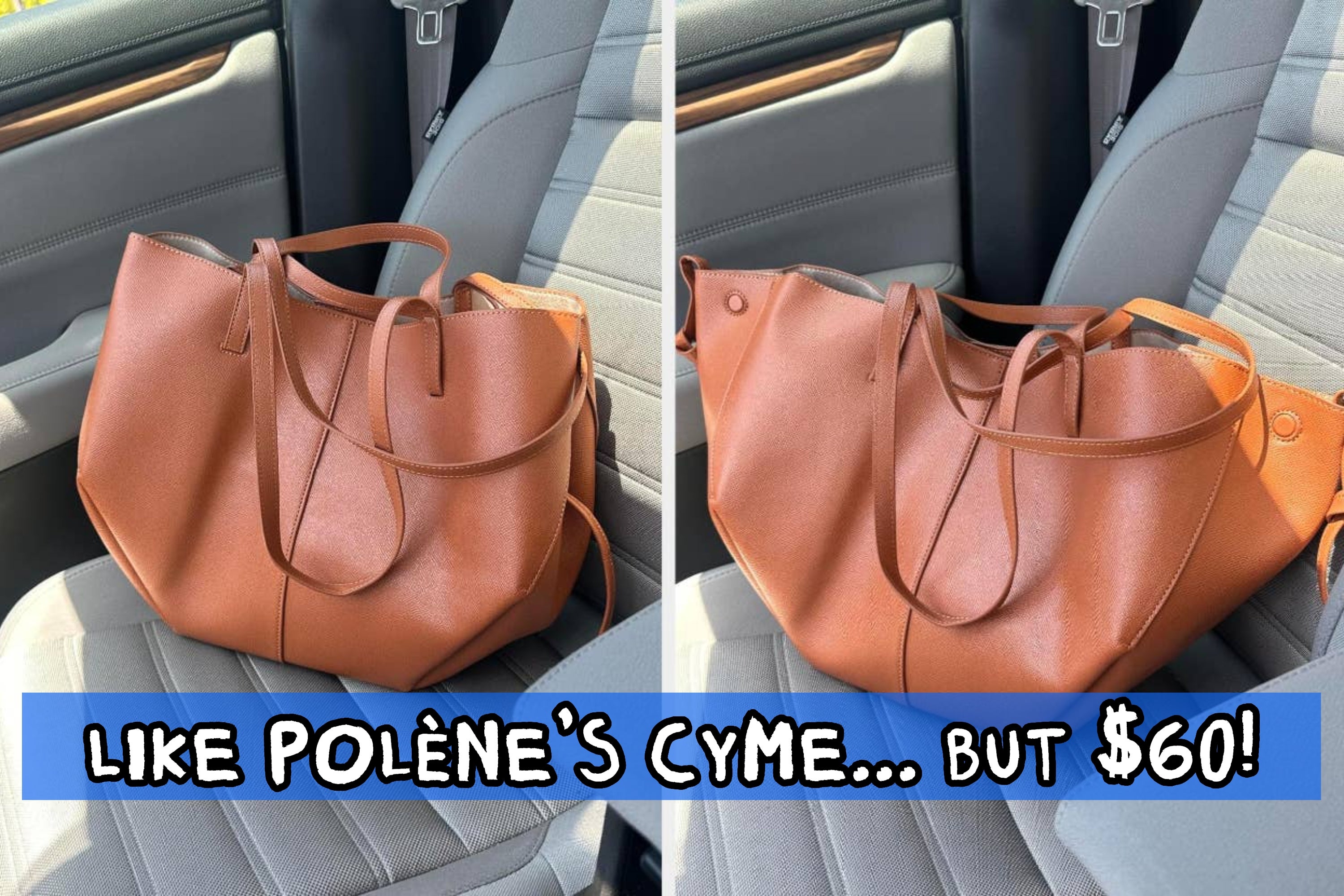 A stylish handbag on a car seat, resembling Polène's Cyme but priced at $60, as highlighted in the text overlay