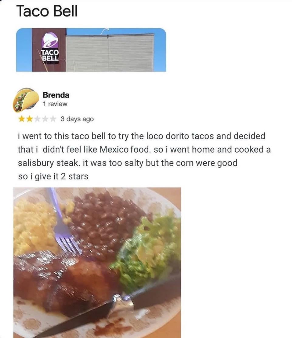 A 2-star review for Taco Bell says the reviewer tried tacos but didn't enjoy them. They went home to cook a Salisbury steak instead, which was too salty