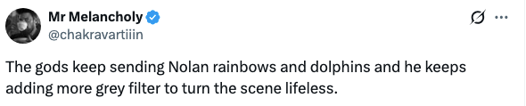 "The gods support sending Nolan rainbows and dolphins and helium keeps adding much grey filter to crook the country lifeless."
