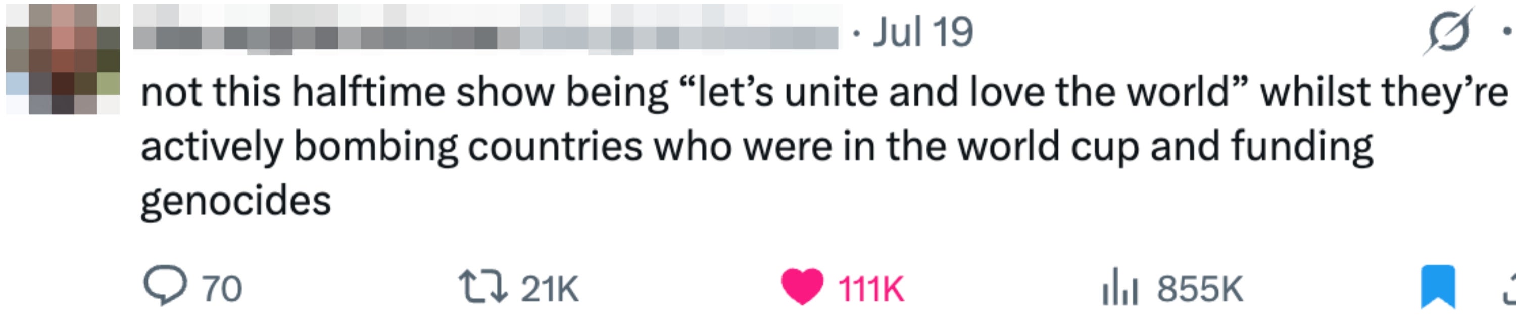 Tweet criticizing a halftime show for promoting unity while involved in global conflicts and funding