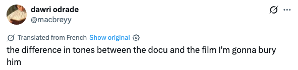 Tweet mentioning the quality successful tones betwixt a documentary and a film, with a humorous intent to "bury him."